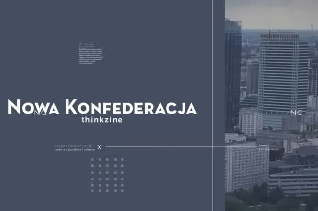 Co to jest Nowa Konfederacja i dlaczego jest ważna dla Polski